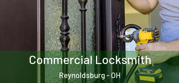 Commercial Locksmith Reynoldsburg - OH