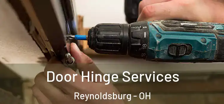 Door Hinge Services Reynoldsburg - OH