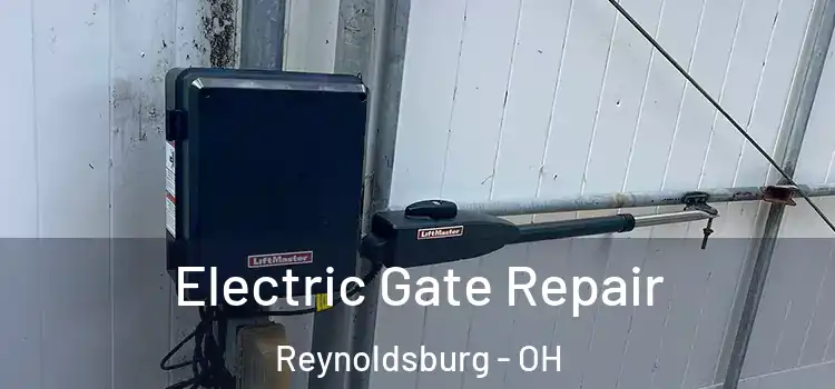 Electric Gate Repair Reynoldsburg - OH