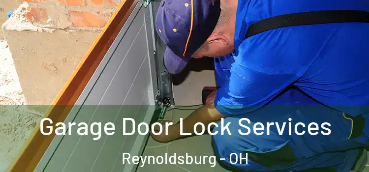 Garage Door Lock Services Reynoldsburg - OH