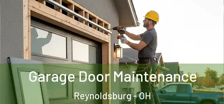 Garage Door Maintenance Reynoldsburg - OH