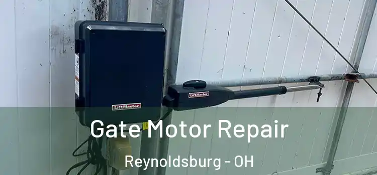 Gate Motor Repair Reynoldsburg - OH
