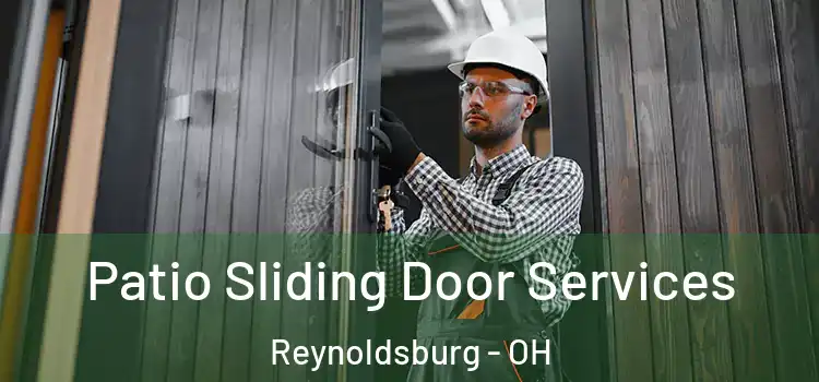 Patio Sliding Door Services Reynoldsburg - OH