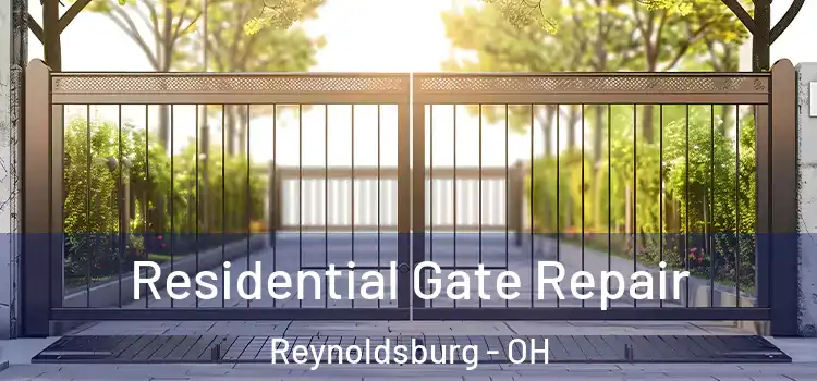 Residential Gate Repair Reynoldsburg - OH