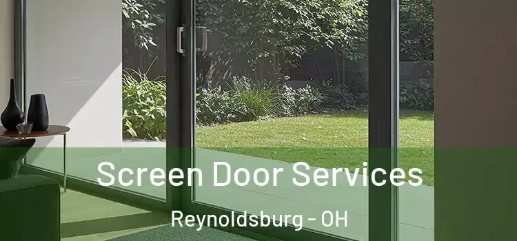 Screen Door Services Reynoldsburg - OH